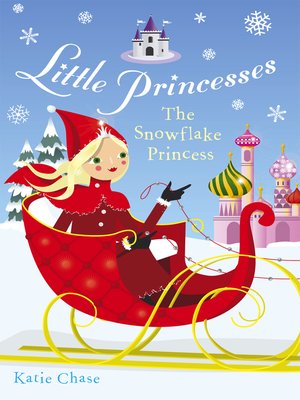 cover image of The Snowflake Princess